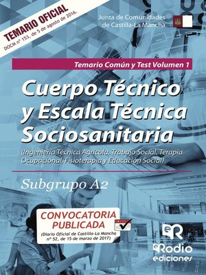 cover image of Cuerpo Técnico y Escala Técnica Sociosanitaria. Subgrupo A2. Temario Común y Test. Volumen 1. Junta de Comunidades de Castilla-La Mancha